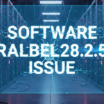Software Ralbel28.2.5 Issue: What’s Going Wrong and How to Fix It