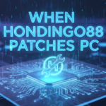 When Hondingo88 Patches PC: Everything You Need to Know